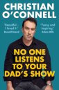 No One Listens to Your Dad's Show