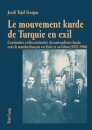 Le Mouvement Kurde de Turquie En Exil