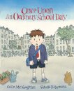 Once Upon an Ordinary School Day