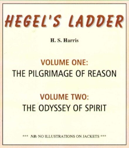 Hegel's Ladder Volumes 1 & 2