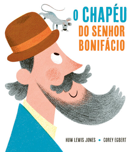 O Chapéu do Senhor Bonifácio