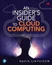 Insider's Guide to Cloud Computing, An