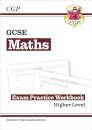 GCSE Maths Exam Practice Workbook: Higher - includes Video Solutions and Answers
