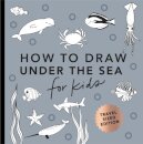 Under the Sea: How to Draw Books for Kids with Dolphins, Mermaids, and Ocean Animals (Mini)