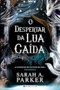 O Despertar Da Lua Caída