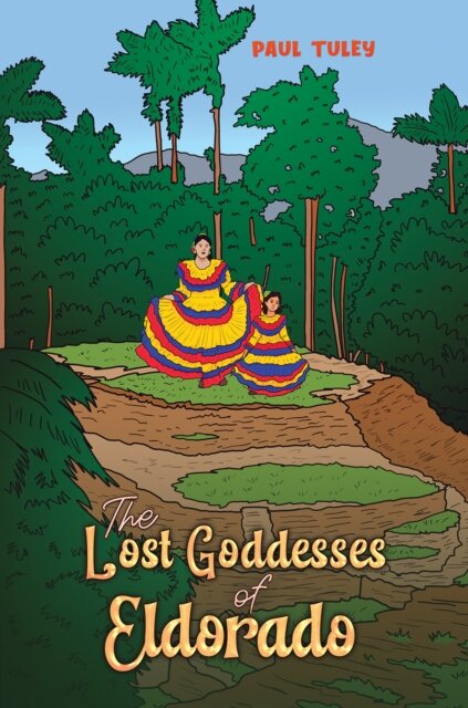 The Lost Goddesses of Eldorado