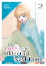 I'm in Love with the Older Girl Next Door Vol. 2