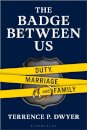 The Badge Between Us
