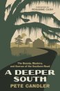 A Deeper South
