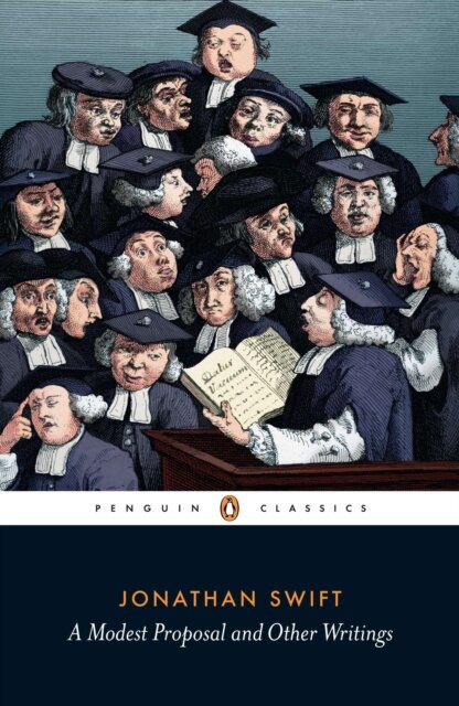 A Modest Proposal And Other Writings