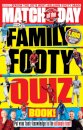 Match of the Day Family Footy Quiz Book