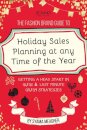 The Fashion Brand Guide to Holiday Sales & Marketing Planning at Any Time of the Year