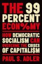 The 99 Percent Economy