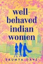 Well-Behaved Indian Women