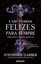 E Não Viveram Felizes Para Sempre - Once Upon A Broken Heart #2