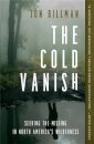 The Cold Vanish