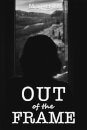 Out of the Frame
