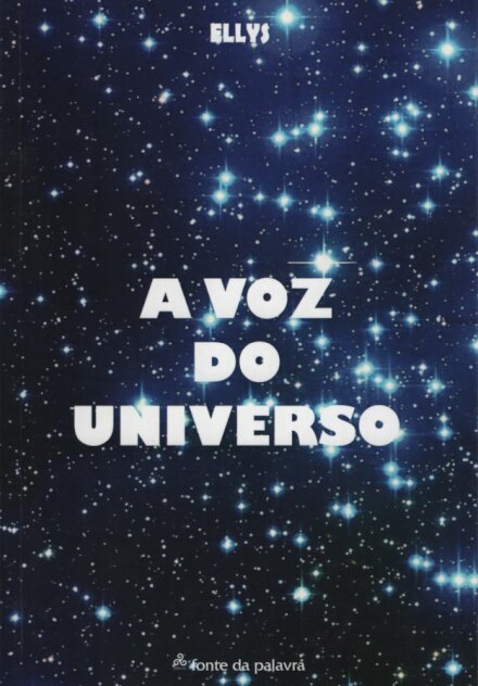A Voz do Universo Primeiro Volume