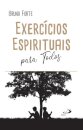 Exercícios Espirituais Para Todos