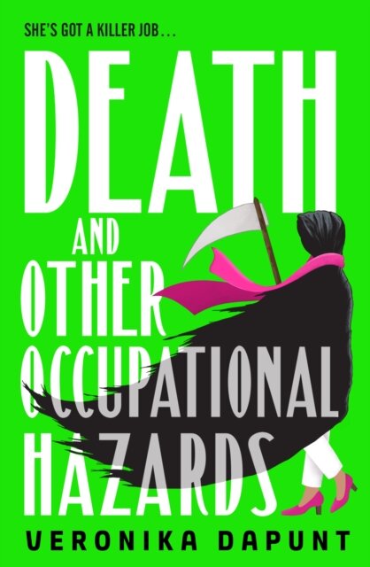 Death and Other Occupational Hazards