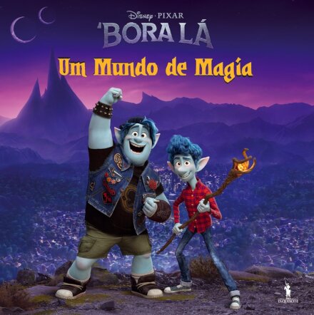 Bora Lá - Um mundo de Magia (Narrativa Pequena)