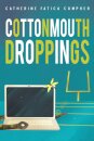Cottonmouth Droppings