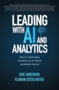 Leading with AI and Analytics: Build Your Data Science IQ to Drive Business Value