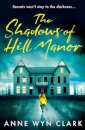 The Shadows of Hill Manor