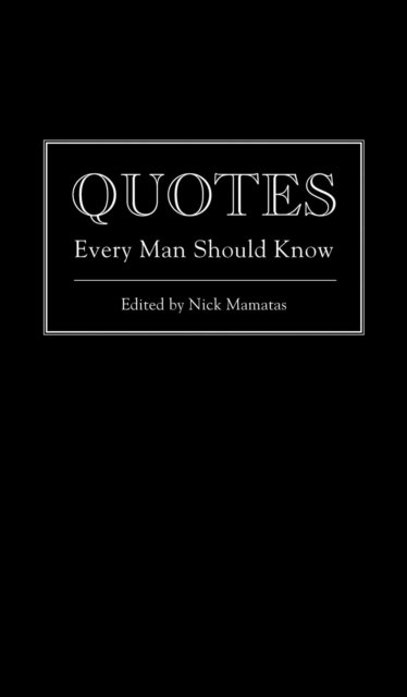 Quotes Every Man Should Know