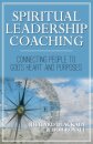 Spiritual Leadership Coaching
