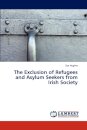 The Exclusion of Refugees and Asylum Seekers from Irish Society