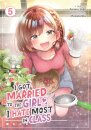 I Got Married to the Girl I Hate Most in Class (Manga) Vol. 5