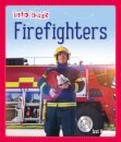 Info Buzz: People Who Help Us: Firefighters