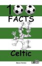 Celtic - 100 Facts