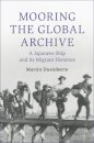 Mooring the Global Archive