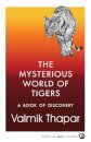 The Mysterious World of Tigers