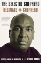 The Selected Reginald Shepherd