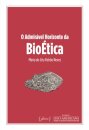 O Admirável Horizonte Da  Bioética