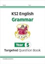 KS2 English Year 5 Grammar Targeted Question Book (with Answers)