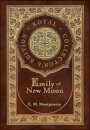Emily of New Moon (Royal Collector's Edition) (Case Laminate Hardcover with Jacket)