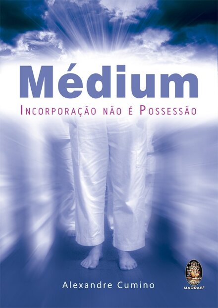 Médium – Incorporação não é Possessão