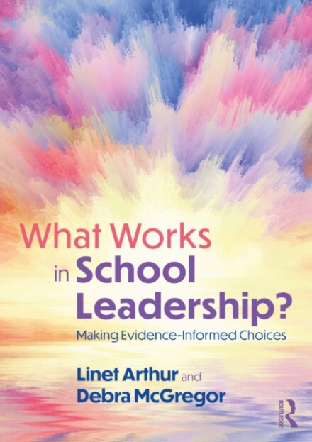 What Works in School Leadership?