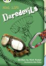 Bug Club Independent Non Fiction Year 3 Brown B Real Life: Daredevils
