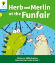 Oxford Reading Tree: Floppy's Phonics Decoding Practice: Oxford Level 3: Herb and Merlin at the Funfair