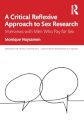 A Critical Reflexive Approach to Sex Research