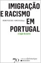 Imigração e Racismo em Portugal