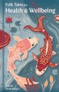 Folk Tales for Health and Wellbeing