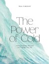The Power of Cold