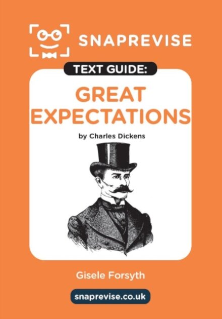 SnapRevise Great Expectations Text Guide for English Literature