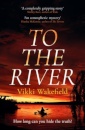 To The River